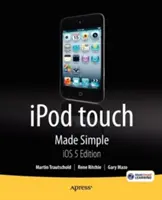 iPod Touch einfach gemacht, IOS 5 Edition - iPod Touch Made Simple, IOS 5 Edition