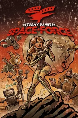 Stürmische Daniels: Space Force #3 HARD COVER EDITION - Stormy Daniels: Space Force #3 HARD COVER EDITION