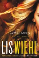 Tödliche Schönheit: Ein MIA-Quinn-Rätsel - Lethal Beauty: A MIA Quinn Mystery