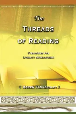 Die Fäden des Lesens: Strategien zur Förderung der Lesekompetenz - The Threads of Reading: Strategies for Literacy Development