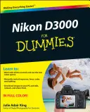 Nikon D3000 für Dummies - Nikon D3000 For Dummies