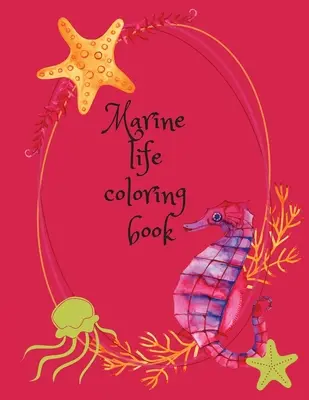 Meerestiere Malbuch - Marine life coloring book