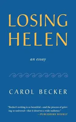 Helen verlieren - Losing Helen