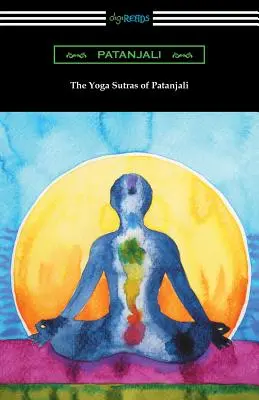 Die Yoga-Sutren des Patanjali (Übersetzt mit einem Vorwort von William Q. Judge) - The Yoga Sutras of Patanjali (Translated with a Preface by William Q. Judge)