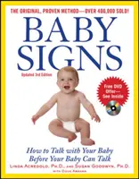 Baby-Zeichen: Wie Sie mit Ihrem Baby sprechen können, bevor es sprechen kann, dritte Auflage - Baby Signs: How to Talk with Your Baby Before Your Baby Can Talk, Third Edition