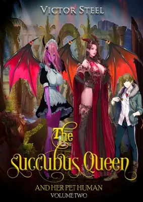 Der Sukkubus und sein Lieblingsmensch, Band 2 - The succubus and her pet human vol 2
