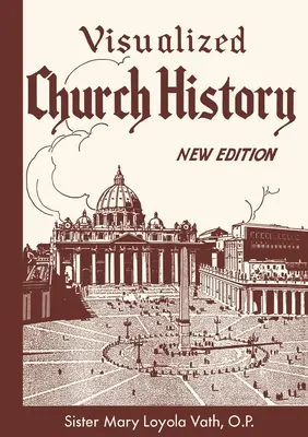 Visualisierte Kirchengeschichte: Neue Ausgabe - Visualized Church History: New Edition