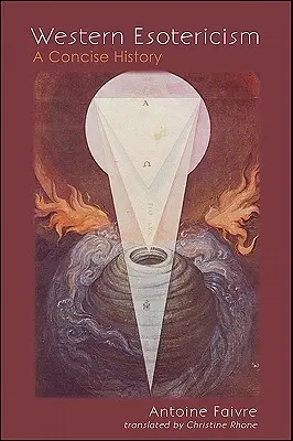 Westliche Esoterik: Eine prägnante Geschichte - Western Esotericism: A Concise History