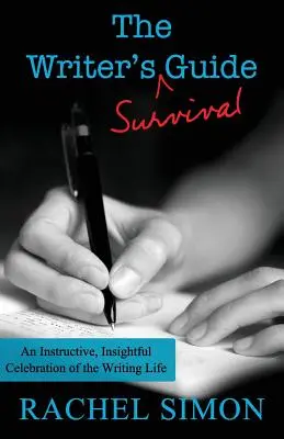 Der Überlebensführer für Schriftsteller - The Writer's Survival Guide