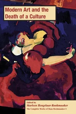 Moderne Kunst und der Tod einer Kultur, PB (Bd. 5) - Modern Art and the Death of a Culture, PB (vol 5)