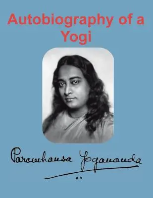 Autobiographie eines Yogi - Autobiography of a Yogi