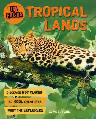 Im Brennpunkt: Tropische Länder - In Focus: Tropical Lands