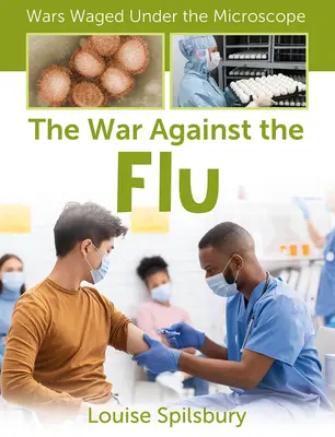 Der Krieg gegen die Grippe - The War Against the Flu