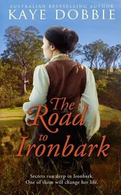 Der Weg nach Ironbark - The Road to Ironbark