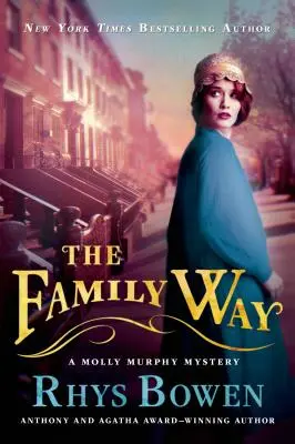 Der Weg der Familie: Ein Molly-Murphy-Krimi - The Family Way: A Molly Murphy Mystery