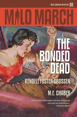 Milo March #20: Die gefesselten Toten - Milo March #20: The Bonded Dead