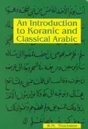 Eine Einführung in das koranische und klassische Arabisch - An Introduction to Koranic and Classical Arabic