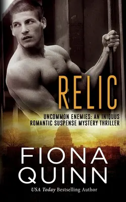 Relikt: Ein romantischer Iniquien-Spannungs-Mystery-Thriller - Relic: An Iniquus Romantic Suspense Mystery Thriller