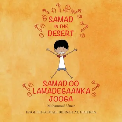 Samad in der Wüste. Englisch-Somali Zweisprachige Ausgabe - Samad in the Desert. English-Somali Bilingual Edition