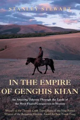 Im Reich von Dschingis Khan: Eine Reise unter Nomaden - In the Empire of Genghis Khan: A Journey Among Nomads