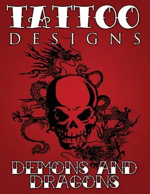 Tattoo-Designs (Dämonen & Drachen) - Tattoo Designs (Demons & Dragons)