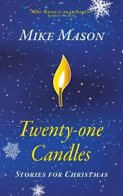 Einundzwanzig Kerzen: Geschichten für Weihnachten - Twenty-One Candles: Stories for Christmas