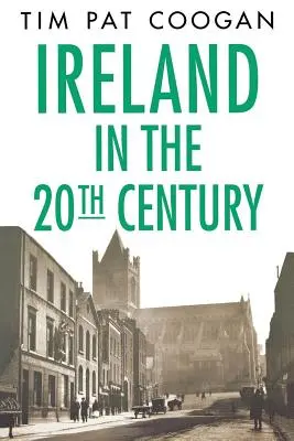 Irland im zwanzigsten Jahrhundert - Ireland in the Twentieth Century