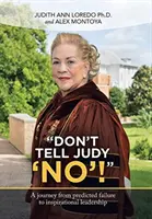 Sag Judy nicht 'Nein'! - Don't Tell Judy 'No'!