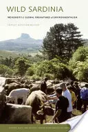 Wildes Sardinien: Indigenität und die globalen Traumzeiten des Umweltschutzes - Wild Sardinia: Indigeneity and the Global Dreamtimes of Environmentalism