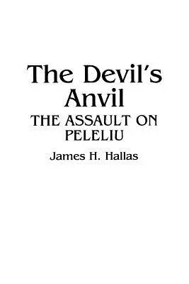Der Amboss des Teufels: Der Angriff auf Peleliu - The Devil's Anvil: The Assault on Peleliu