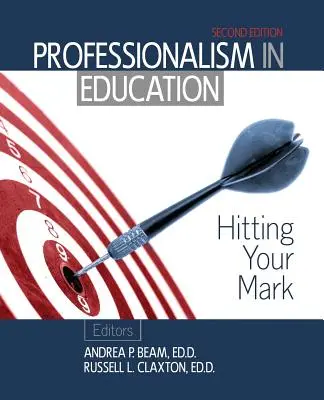 Professionalität im Bildungswesen: Auf den Punkt gebracht - Professionalism in Education: Hitting Your Mark