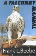 Handbuch der Falknerei - Falconry Manual