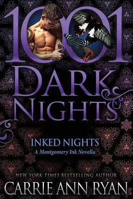 Eingefärbte Nächte: Eine Montgomery-Tinten-Novelle - Inked Nights: A Montgomery Ink Novella