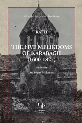 Die fünf Melikdoms von Karabagh - The Five Melikdoms of Karabagh