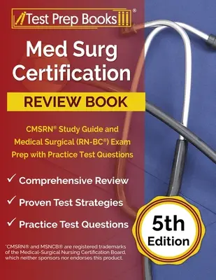 Med Surg Certification Review Book: CMSRN Study Guide und Medical Surgical (RN-BC) Exam Prep with Practice Test Questions [5. Auflage] - Med Surg Certification Review Book: CMSRN Study Guide and Medical Surgical (RN-BC) Exam Prep with Practice Test Questions [5th Edition]