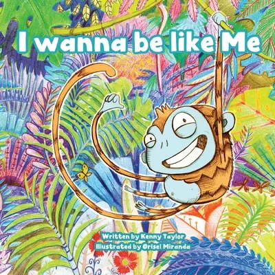 Ich will sein wie ich - I Wanna Be Like Me