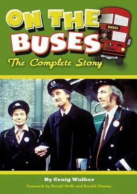 Die Busse: Die komplette Geschichte - On The Buses: The Complete Story