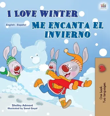 Ich liebe den Winter (Englisch-Spanisch Zweisprachiges Buch für Kinder) - I Love Winter (English Spanish Bilingual Book for Kids)