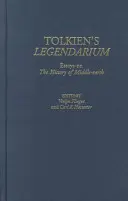Tolkiens Legendarium: Essays über die Geschichte von Mittelerde - Tolkien's Legendarium: Essays on The History of Middle-earth
