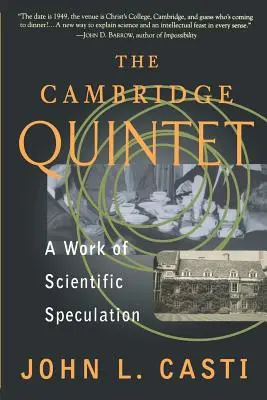 Das Cambridge-Quintett: Ein Werk der wissenschaftlichen Spekulation - The Cambridge Quintet: A Work of Scientific Speculation