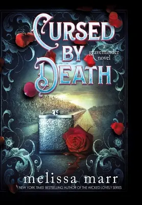 Verflucht durch den Tod: Ein Graveminder-Roman - Cursed by Death: A Graveminder Novel