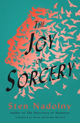 Die Freude an der Zauberei - The Joy of Sorcery