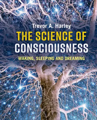 Die Wissenschaft des Bewusstseins - The Science of Consciousness