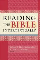 Intertextuelles Lesen der Bibel - Reading the Bible Intertextually