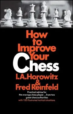 Wie Sie Ihr Schachspiel verbessern können - How to Improve Your Chess