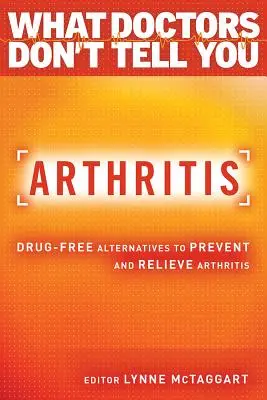 Arthritis: Arzneimittelfreie Alternativen zur Vorbeugung und Behandlung von Arthritis - Arthritis: Drug-Free Alternatives to Prevent and Reverse Arthritis