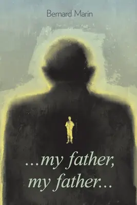 Mein Vater mein Vater - My father my father