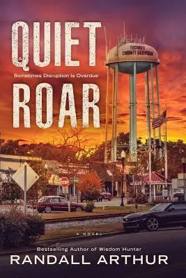 Ein leises Brüllen: Manchmal ist eine Unterbrechung überfällig - A Quiet Roar: Sometimes Disruption Is Overdue