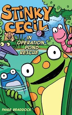 Stinky Cecil in Operation Teichrettung - Stinky Cecil in Operation Pond Rescue