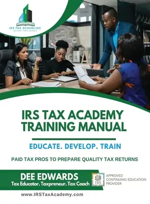 IRS Tax Academy Schulungshandbuch - IRS Tax Academy Training Manual